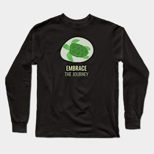 Embrace The Journey Cute Turtle Long Sleeve T-Shirt